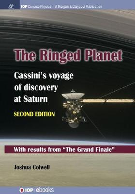 The Ringed Planet: Cassini's Voyage of Discovery at Saturn