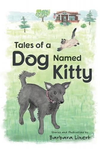 Tales of a Dog Named Kitty