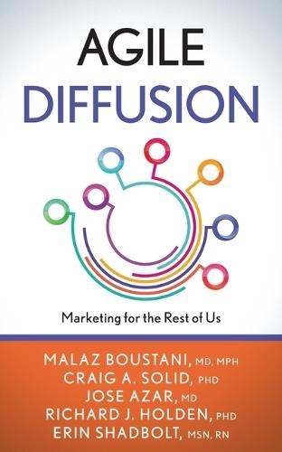 Agile Diffusion: Marketing for the Rest of Us