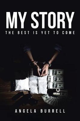 My Story: The Best Is Yet to Come