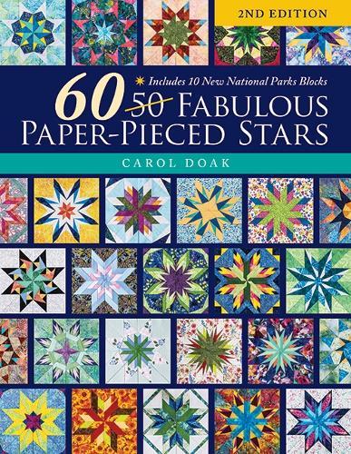 60 Fabulous Paper-Pieced Stars, 2nd Edition: Includes 10 New National Parks Blocks
