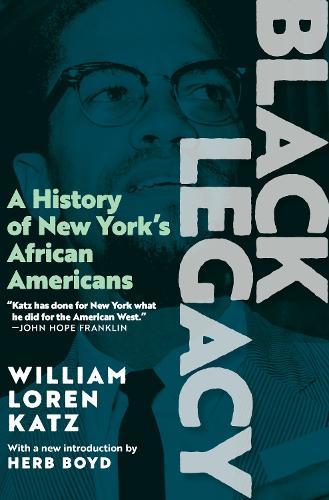 Black Legacy: A History of New York's African Americans