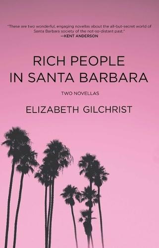 Rich People in Santa Barbara