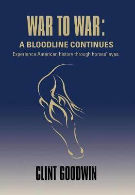 War to War: A Bloodline Continues