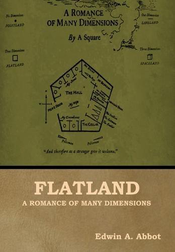 Flatland: A Romance of Many Dimensions