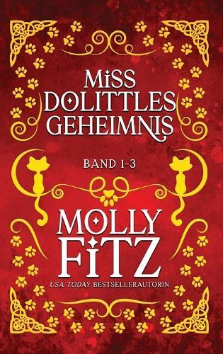 Miss Dolittles Geheimnis: Band 1-3