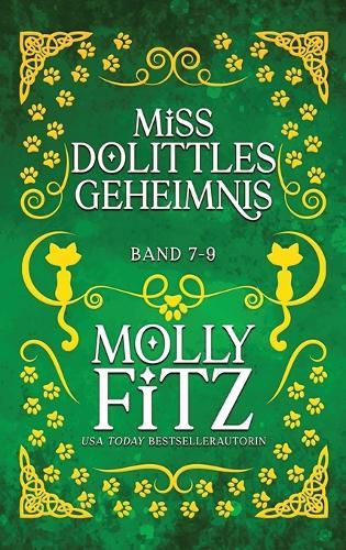 Miss Dolittles Geheimnis: Band 7-9