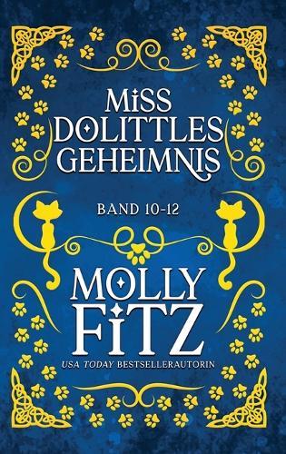 Miss Dolittles Geheimnis: Band 10-12