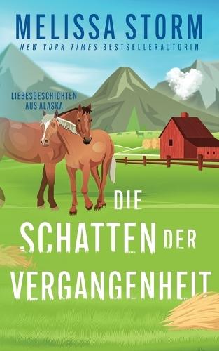 Die Schatten der Vergangenheit