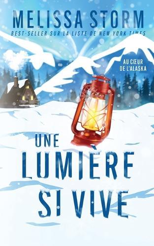 Une Lumière si Vive