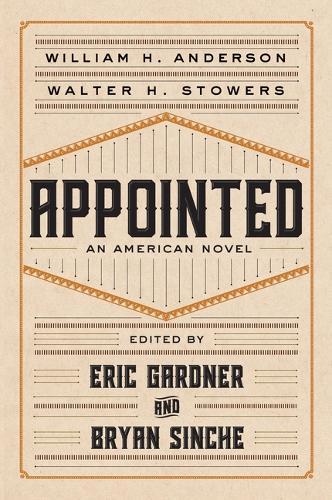 Appointed: An American Novel