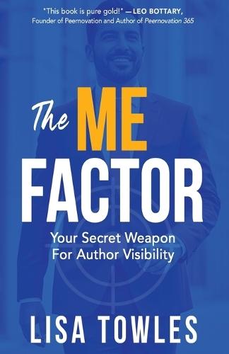 The ME Factor: Your Secret Weapon for Author Visibility