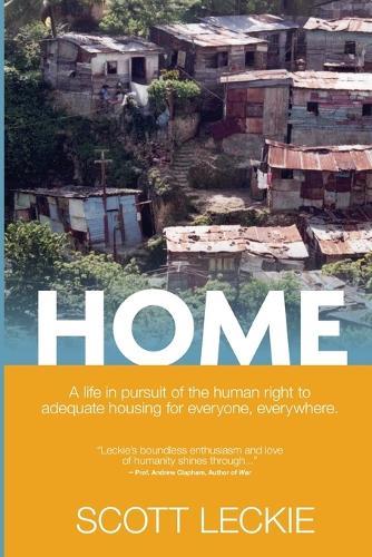 Home: A Life in Pursuit of the Human Right to Adequate Housing for Everyone, Everywhere