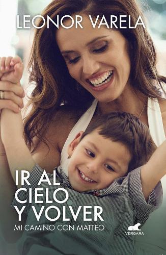 Ir al cielo y volver. Mi camino con Matteo / To Heaven and back. My journey with Matteo