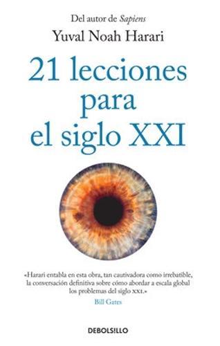 21 lecciones para el siglo XXI / 21 Lessons for the 21st Century