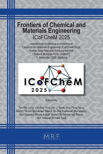 Frontiers of Chemical and Materials Engineering: ICoFCheM 2025