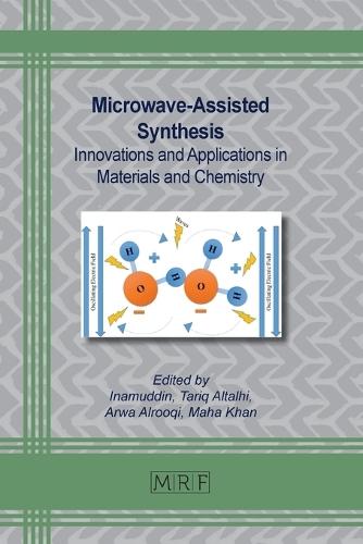Microwave-Assisted Synthesis: Innovations and Applications in Materials and Chemistry