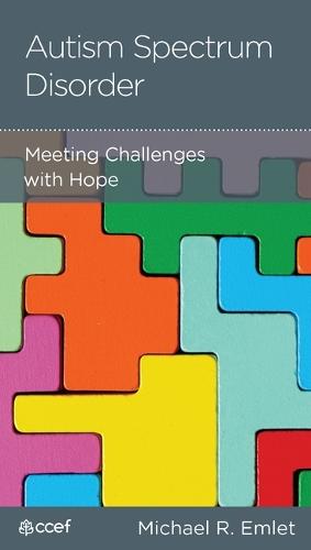 Autism Spectrum Disorder: Meeting Challenges with Hope