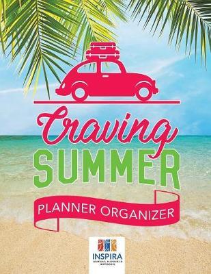 Craving Summer Planner Organizer
