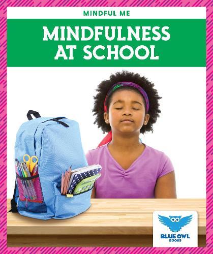 Mindfulness At School