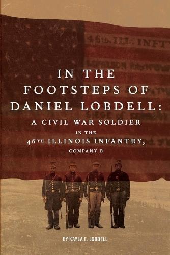 In the Footsteps of Daniel Lobdell