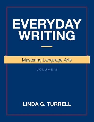 Everyday Writing: Mastering Language Arts