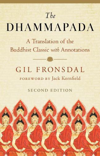 The Dhammapada: A Translation of the Buddhist Classic with Annotations