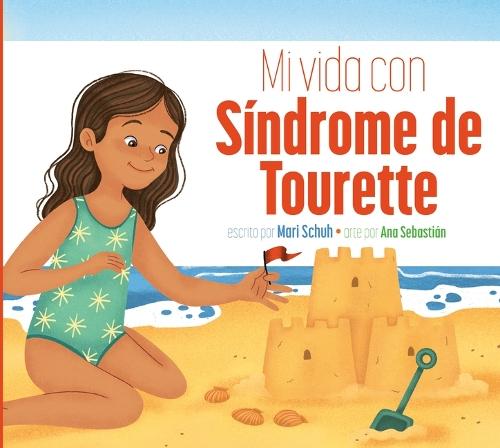 Mi Vida Con Síndrome de Tourette
