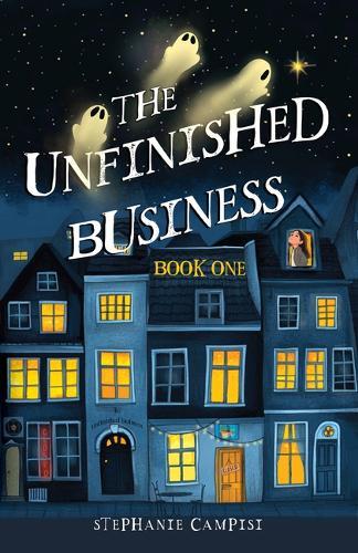 The Unfinished Business: Book One