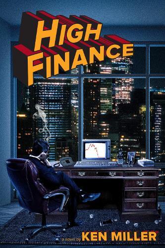 High Finance: A Novel