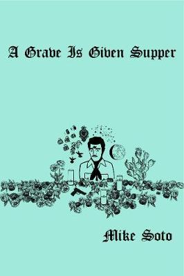 A Grave is Given Supper