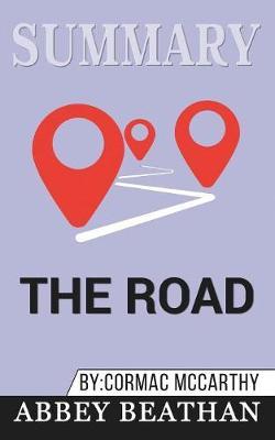 Summary of The Road by Cormac McCarthy