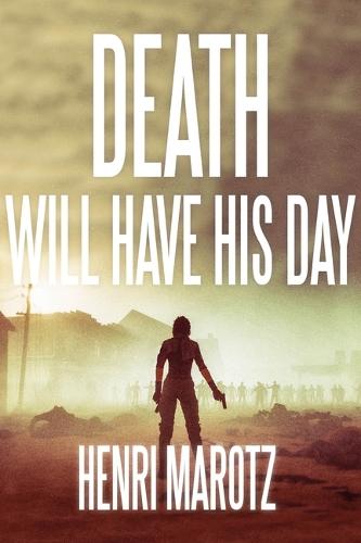 Death Will Have His Day: Volume 5