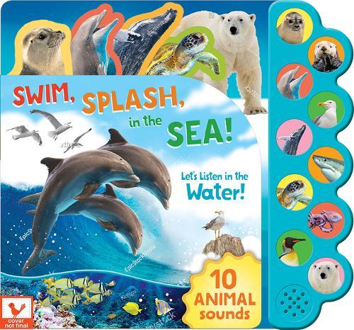 Swim, Splash, in the Sea!: Let's Listen in the Water