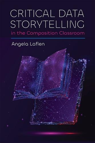 Critical Data Storytelling in the Composition Classroom