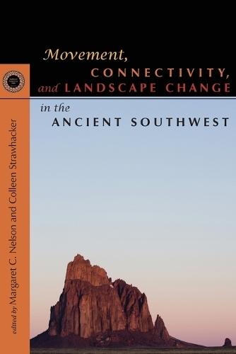 Movement, Connectivity, and Landscape Change in the Ancient Southwest
