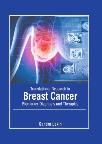 Translational Research in Breast Cancer: Biomarker Diagnosis and Therapies