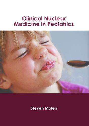Clinical Nuclear Medicine in Pediatrics