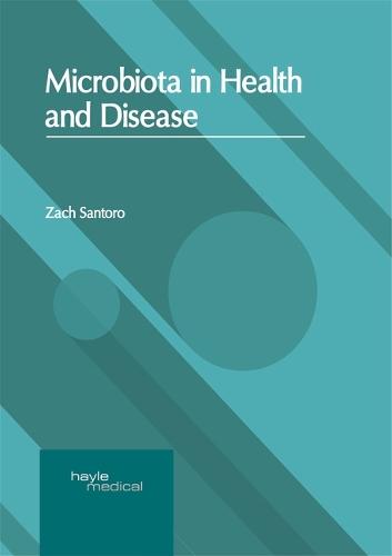 Microbiota in Health and Disease