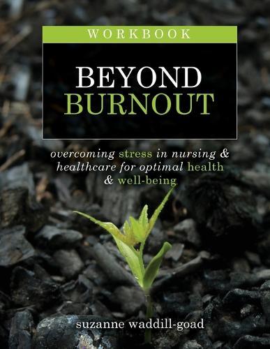 Workbook for Beyond Burnout