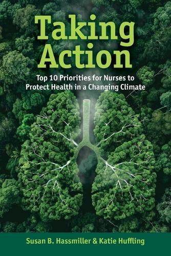 Taking Action: Top 10 Priorities for Nurse to Protect Health in a Changing Climate