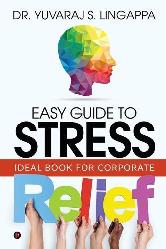 Easy Guide to Stress Relief