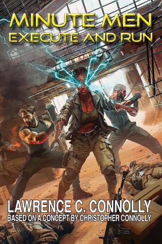 Minute Men: Execute & Run