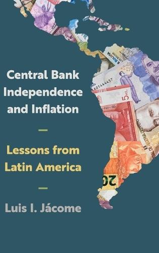 Central Bank Independence and Inflation: Lessons from Latin America