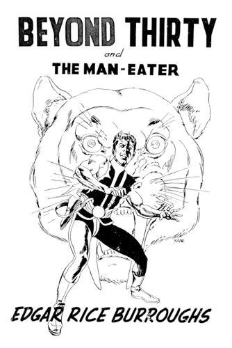 Beyond Thirty and The Man-Eater
