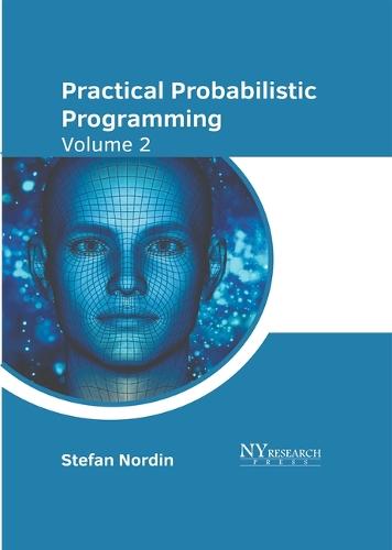 Practical Probabilistic Programming: Volume 2