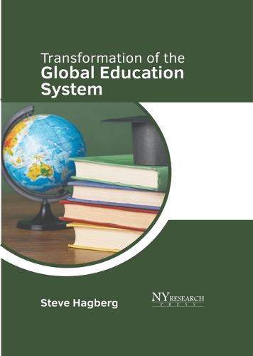 Transformation of the Global Education System
