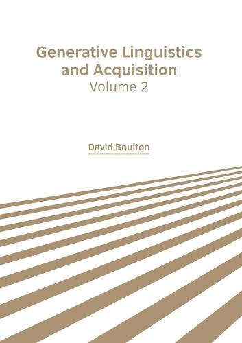 Generative Linguistics and Acquisition: Volume 2