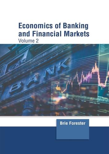 Economics of Banking and Financial Markets: Volume 2