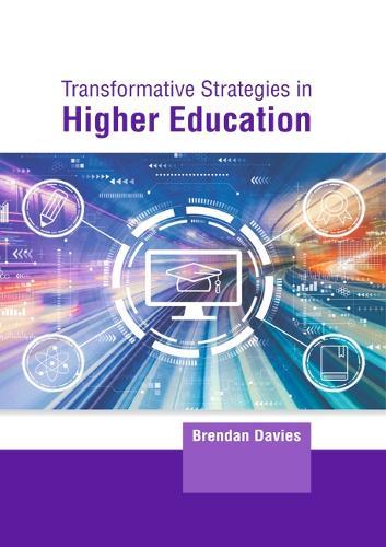 Transformative Strategies in Higher Education